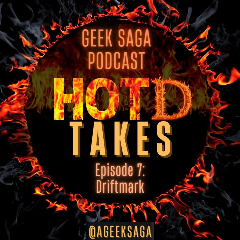 house of the dragon driftmark hotd takes