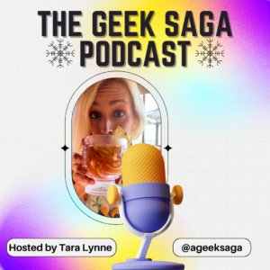 geek saga podcast 6