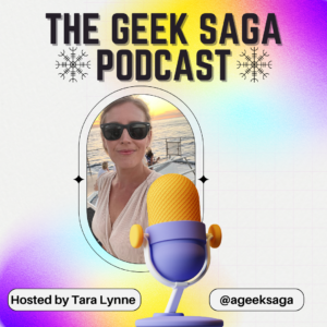 the geek saga podcast 7