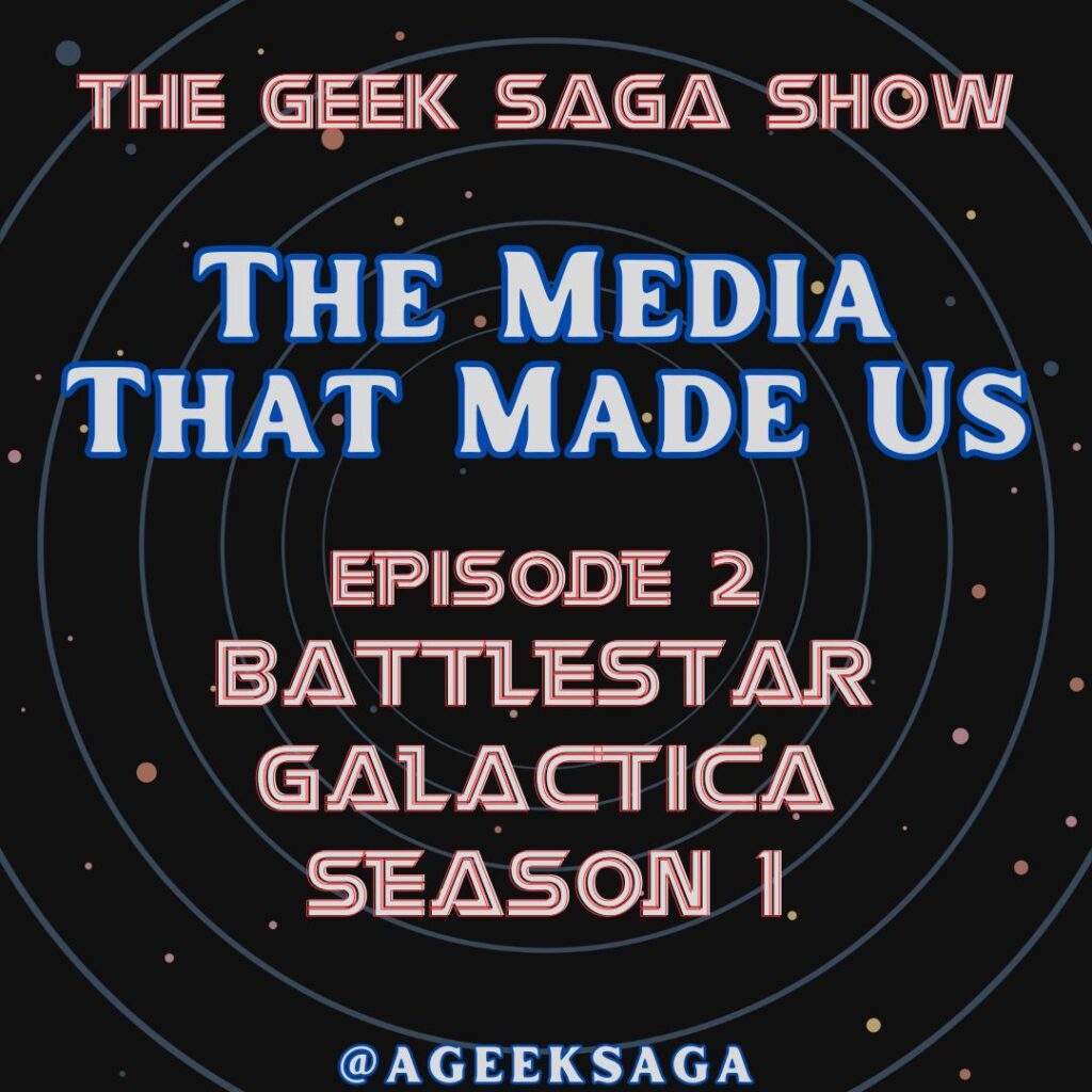 media that made us battlestar galactica season 1