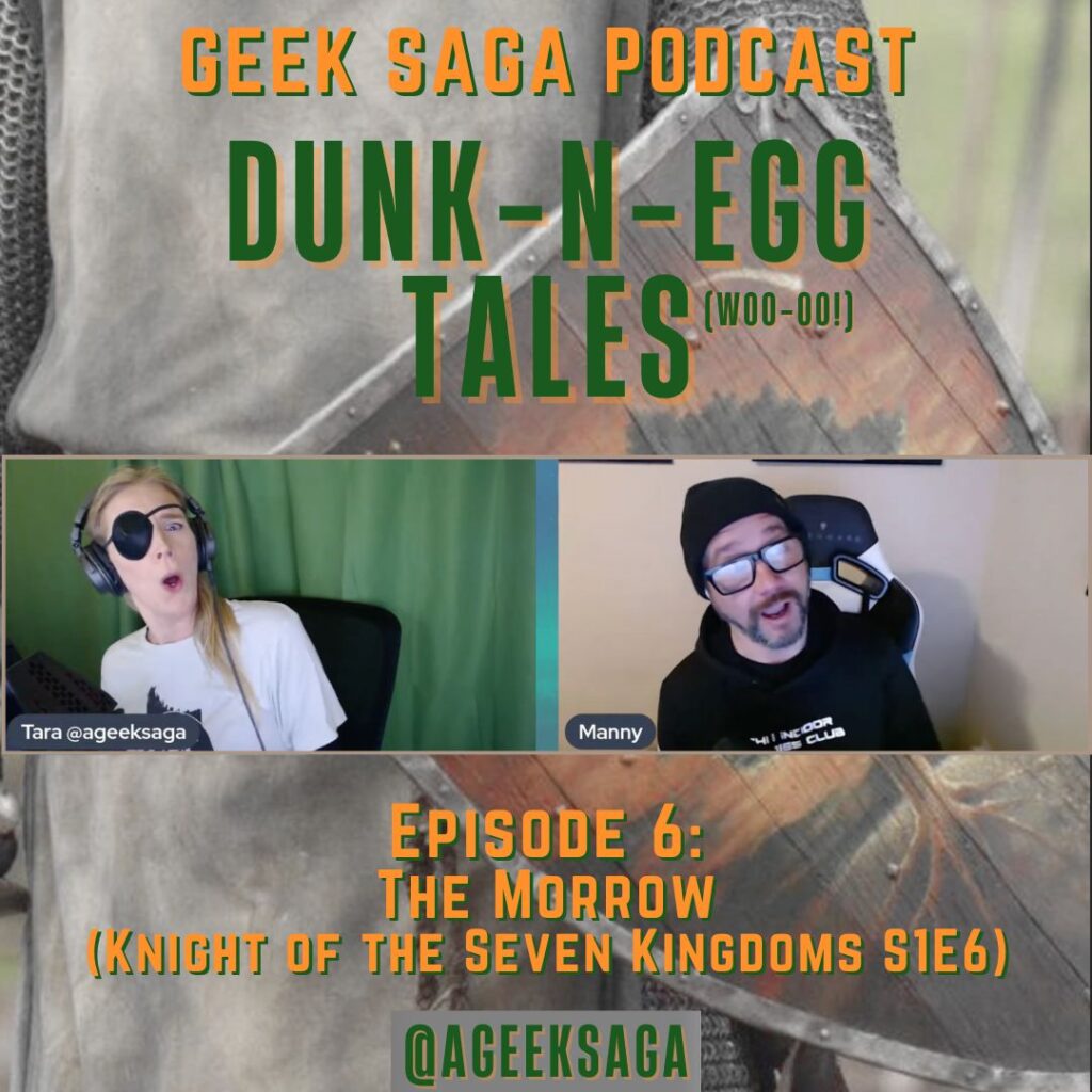 dunk egg tales kotsk s1e6 ageeksaga