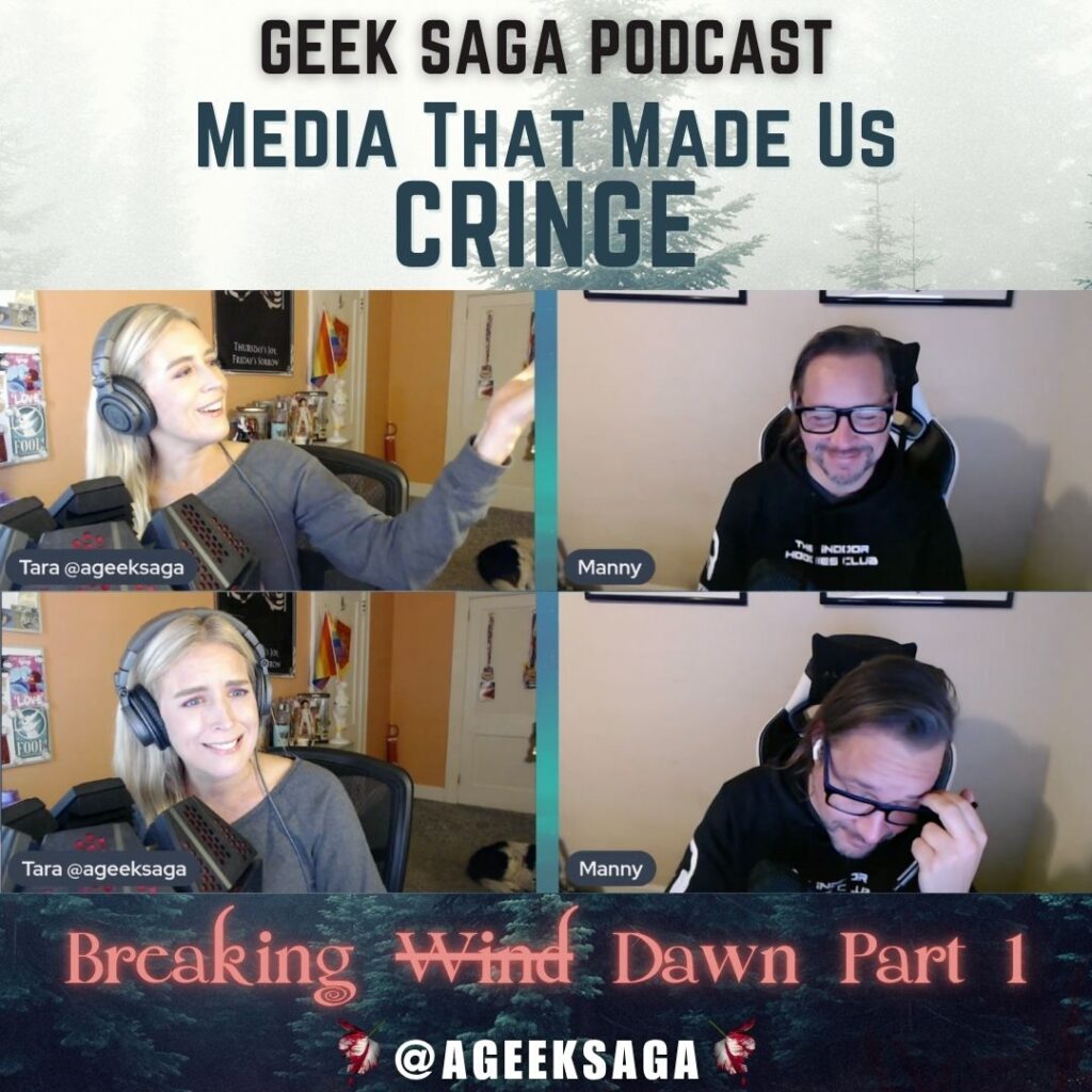 geek saga media that made us cringe breaking dawn 1 podcast